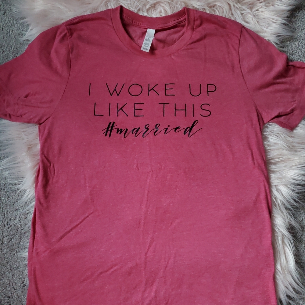 EUC Women’s Honeymoon Shirt I Woke Up Like This #married